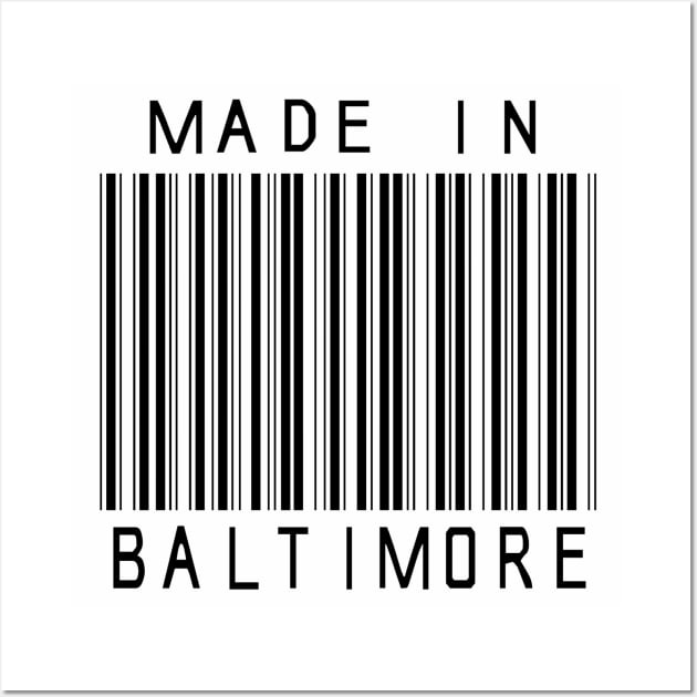 Made in Baltimore Wall Art by HeeHeeTees